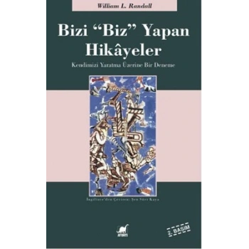 Bizi Biz Yapan Hikayeler