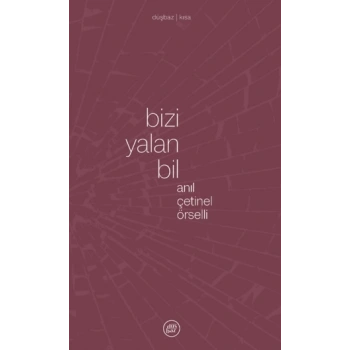 Bizi Yalan Bil