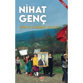 Bizim de Günümüz Gelecek