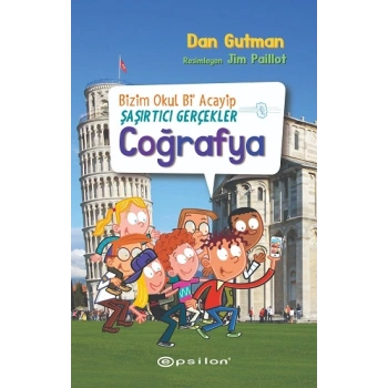 Bizim Okul Bi Acayip Şaşırtıcı Gerçekler Coğrafya