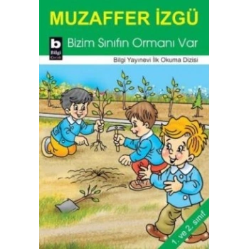 Bizim Sınıfın Ormanı Var