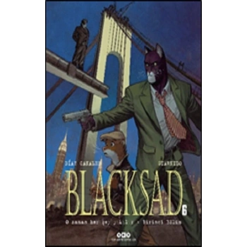 Blacksad 6  O Zaman Her Şey Yıkılır - Birinci Bölüm