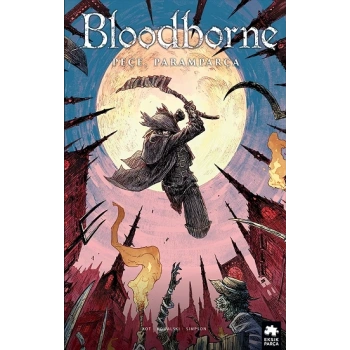 Bloodborne-4: Peçe, Paramparça