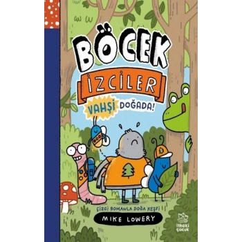Böcek İzciler Vahşi Doğada! Çizgi Romanla Doğa Keşfi