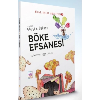 Böke Efsanesi - Bilge Kutad Anlatıyor - 3 (Ciltli)