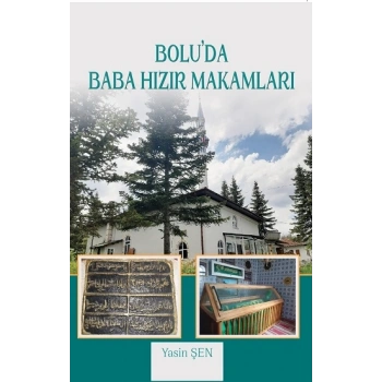 Bolu’da Baba Hızır Makamları