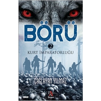 Börü 2 - Kurt İmparatorluğu