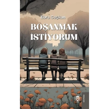 Boşanmak İstiyorum