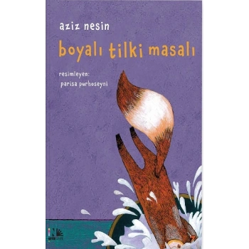 Boyalı Tilki Masalı (Ciltli)