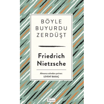Böyle Buyurdu Zerdüşt ( Bez Ciltli )