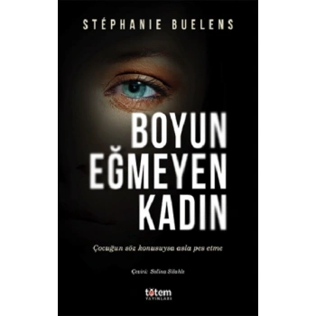 Boyun Eğmeyen Kadın