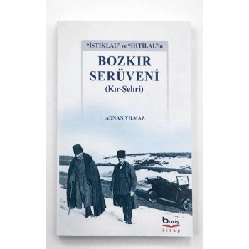 Bozkır Serüveni ( Kır – Şehri )