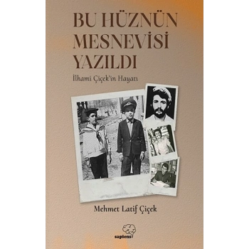 Bu Hüznün Mesnevisi Yazıldı