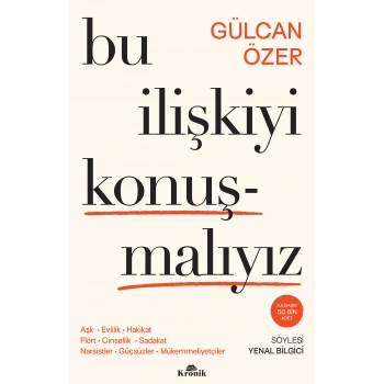 Bu İlişkiyi Konuşmalıyız