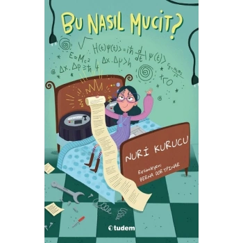 Bu Nasıl Mucit?