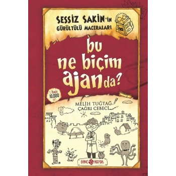 Bu Ne Biçim Ajanda? Sessiz Sakinin Gürültülü Maceraları 10