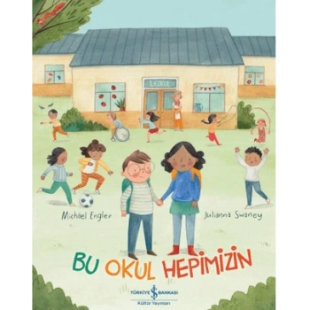 Bu Okul Hepimizin
