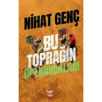 Bu Toprağın Dalkavukları