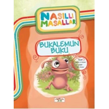 Bukalemun Buku - Nasıllı Masallar