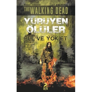 Bul ve Yok Et - Yürüyen Ölüler