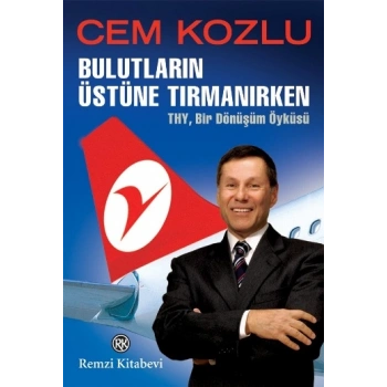 Bulutların Üstüne Tırmanırken