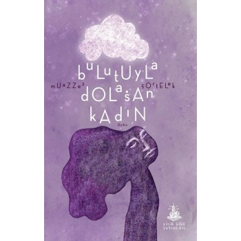 Bulutuyla Dolaşan Kadın