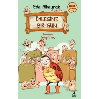 Bumçikiler 2 - Öylesine Bir Gün