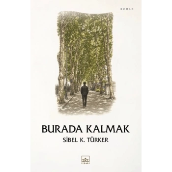 Burada Kalmak