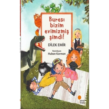 Burası Bizim Evimizmiş Şimdi!
