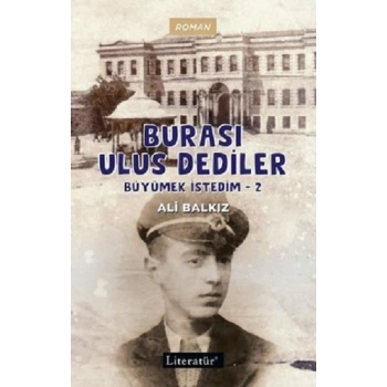 Burası Ulus Dediler - Büyümek İstedim 2