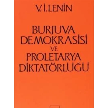 Burjuva Demokrasisi ve Proletarya Diktatörlüğü