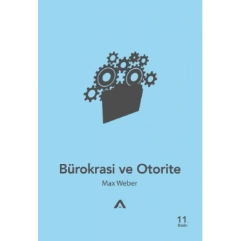 Bürokrasi ve Otorite