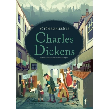 Bütün Eserleriyle Charles Dickens (Ciltli)