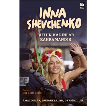 Bütün Kadınlar Kahramandır