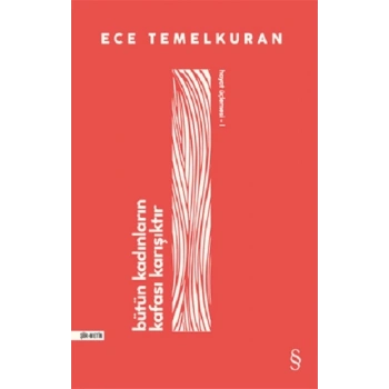 Bütün Kadınların Kafası Karışıktır