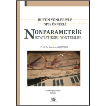 Bütün Yönleriyle SPSS Örnekli Nonparametrik İstatistiksel Yöntemler
