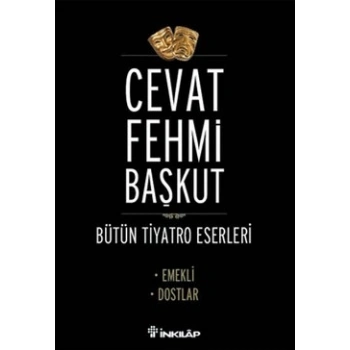 BütünTiyatro Eserleri Emekli / Dostlar