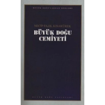 Büyük Doğu Cemiyeti : 107 - Necip Fazıl Bütün Eserleri