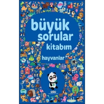 Büyük Sorular Kitabım - Hayvanlar (Ciltli)