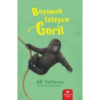 Büyümek İsteyen Goril