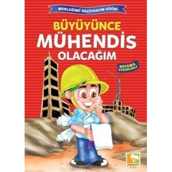 Büyüyünce Mühendis Olacağım