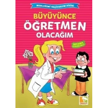 Büyüyünce Öğretmen Olacağım