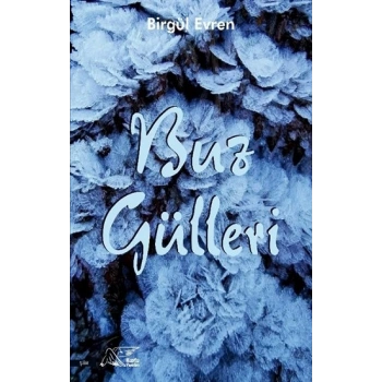 Buz Gülleri