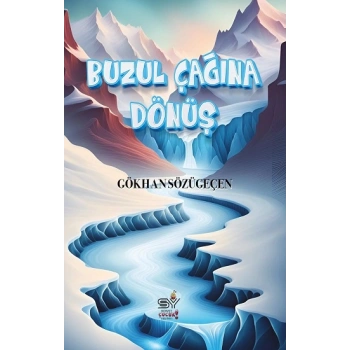 Buzul Çağına Dönüş