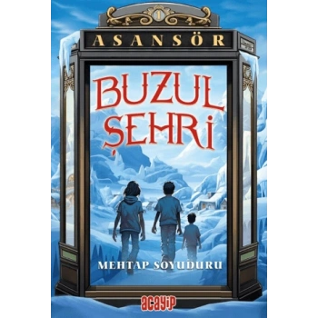 Buzul Şehri;Asansör 1