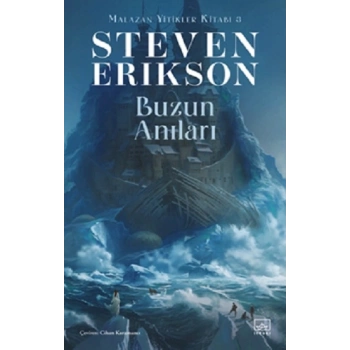 Buzun Anıları / Malazan Yitikler Kitabı 3