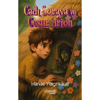 Cadı Soraya ve Cesur Arion