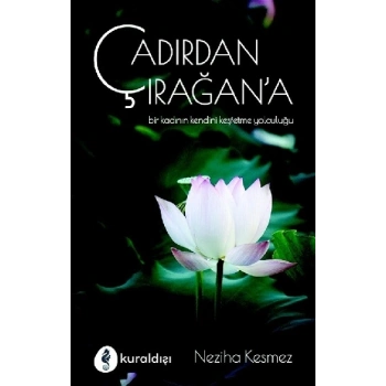 Çadırdan Çırağana