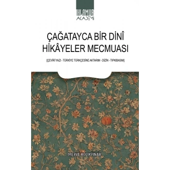 Çağatayca Bir Dini Hikayeler Mecmuası