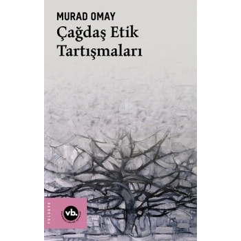 Çağdaş Etik Tartışmaları